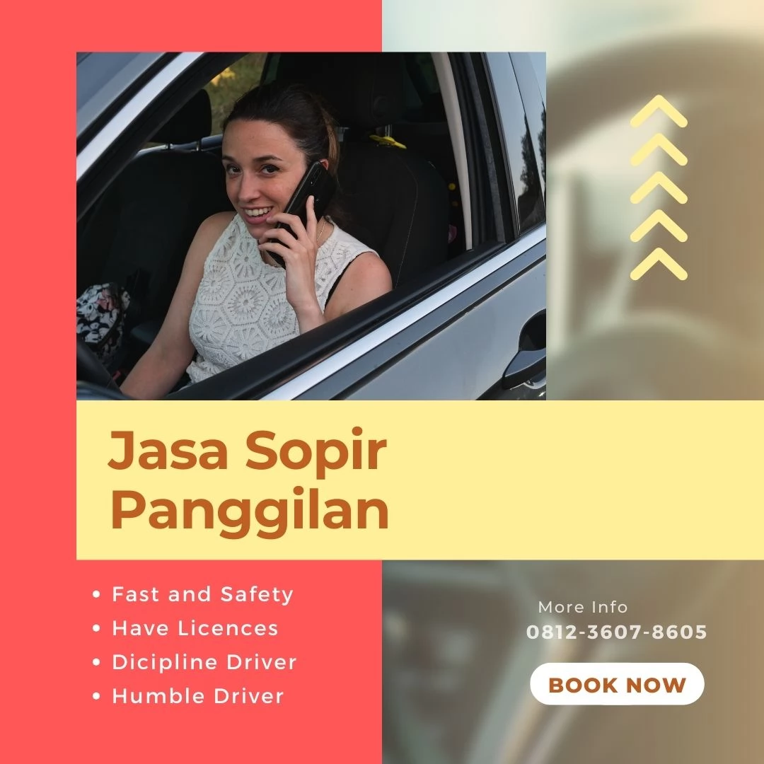 Jasa Sopir Panggilan dengan Layanan Profesional dan Ramah Pelanggan