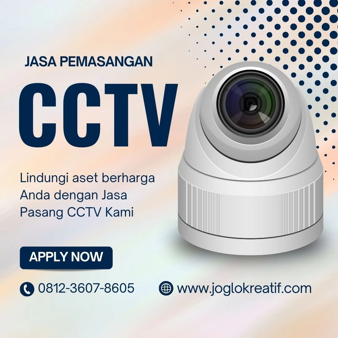 Keamanan Rumah dan Bisnis Terjamin dengan Jasa Instalasi CCTV Profesional