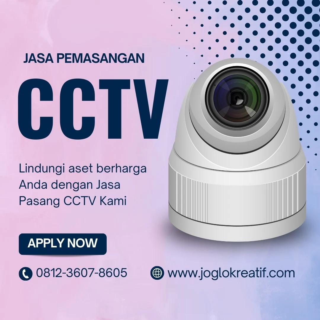 Jasa Pasang CCTV dengan Teknologi Terbaru untuk Perlindungan Maksimal