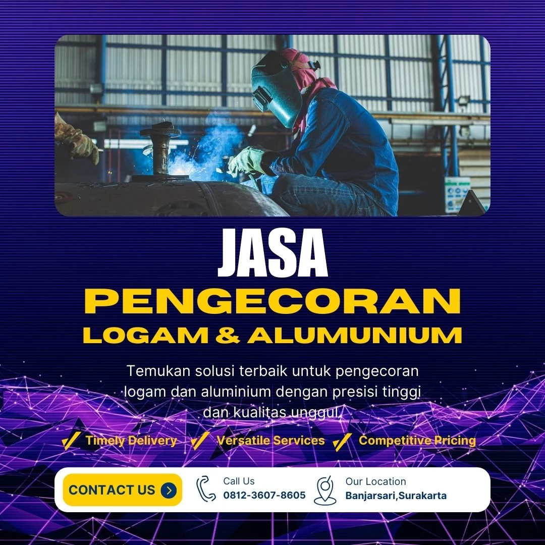 Pengecoran Logam dan Aluminium Terpercaya untuk Hasil Kuat dan Tahan Lama