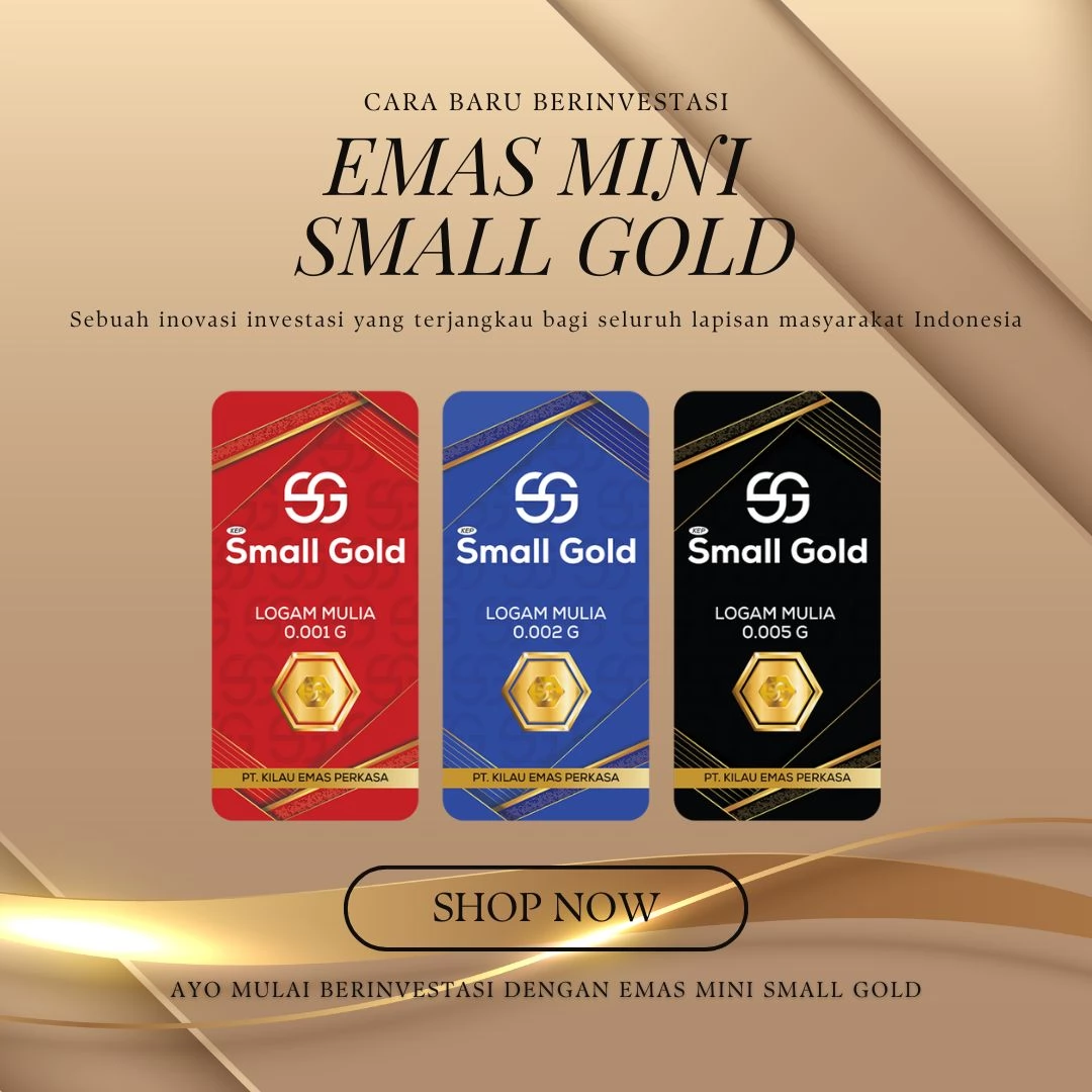 Harga Emas Mini Small Gold Kemurnian Terjamin untuk Koleksi dan Investasi dengan Keamanan Ekstra