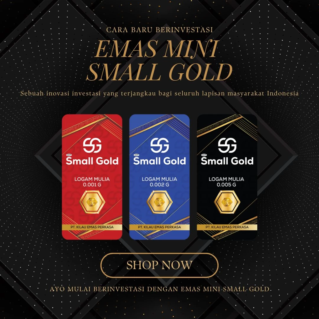 Distributor Emas Mini Small Gold Kemurnian Terjamin dengan Jaminan Kualitas dan Layanan Terbaik